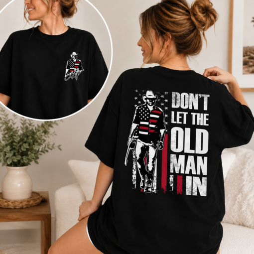 Don't Let The Old Man In Shirt, Patriotic Cowboy Graphic Tee, Country Music Inspired Western T-Shirt