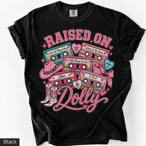 "Comfort Colors" Raised On Dolly Shirt, Dolly Parton Tshirt, Country Music Legend Tee